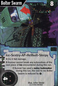 Netrunner Bolter Swarm
