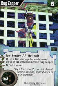 Netrunner Bug Zapper