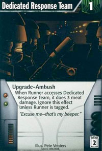 Netrunner Dedicated Response Team
