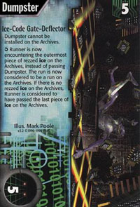Netrunner Dumpster