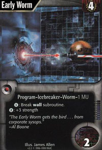 Netrunner Early Worm