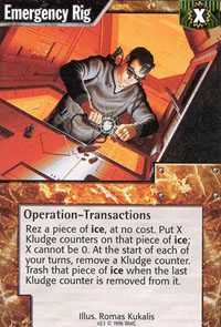 Netrunner Emergency Rig