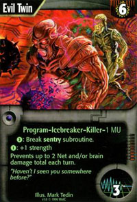 Netrunner Evil Twin