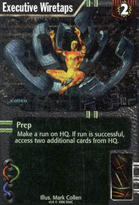 Netrunner Executive Wiretaps