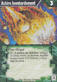 Netrunner Ast&eacute;ro bombardement