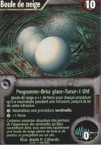 Netrunner Boule de neige