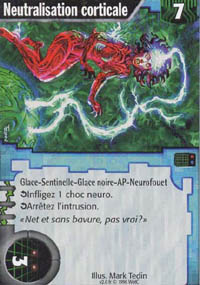 Netrunner Neutralisation corticale