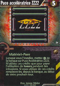 Netrunner Puce acc&eacute;l&eacute;ratrice ZZ22