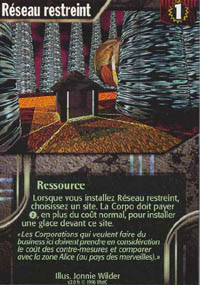 Netrunner R&eacute;seau restreint