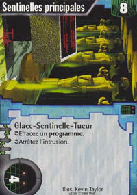 Netrunner Sentinelles principales