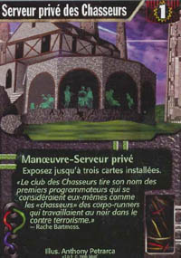 Netrunner Serveur priv&eacute; des Chasseurs