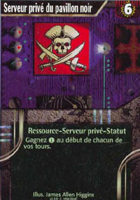 Netrunner Serveur priv&eacute; du pavillon noir