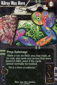 Netrunner Kilroy Was Here