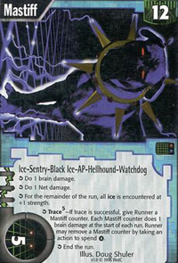 Netrunner Mastiff