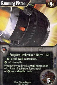 Netrunner Ramming Piston