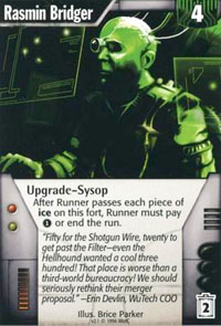 Netrunner Rasmin Bridger