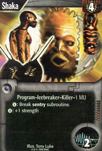 Netrunner Shaka