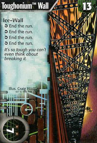 Netrunner Toughonium� Wall