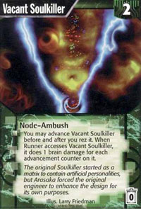 Netrunner Vacant Soulkiller