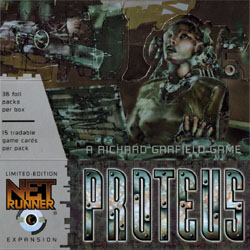 Netrunner Proteus